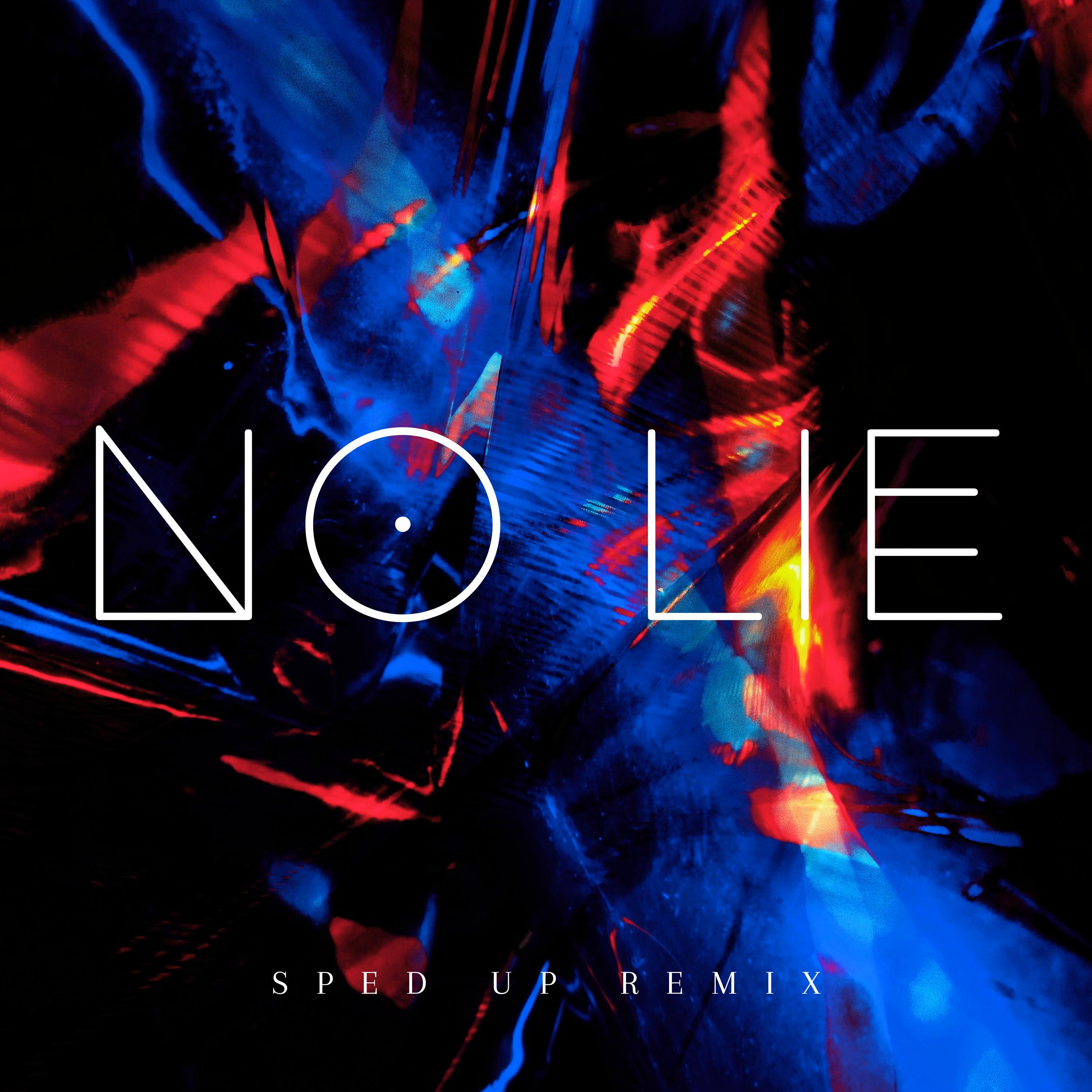 No Lie (Sped Up) [Remix]