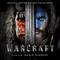 Warcraft (Original Motion Picture Soundtrack)专辑