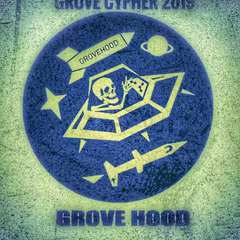 GROVE CYPHER 2019