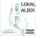 Lokal Alien专辑