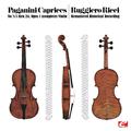 Paganini: 24 Caprices for solo violin, Op.1 (Remastered Historical Recording)