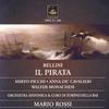 Mirto Picchi - Il Pirata, Act II: Tu vedrai la sventurata