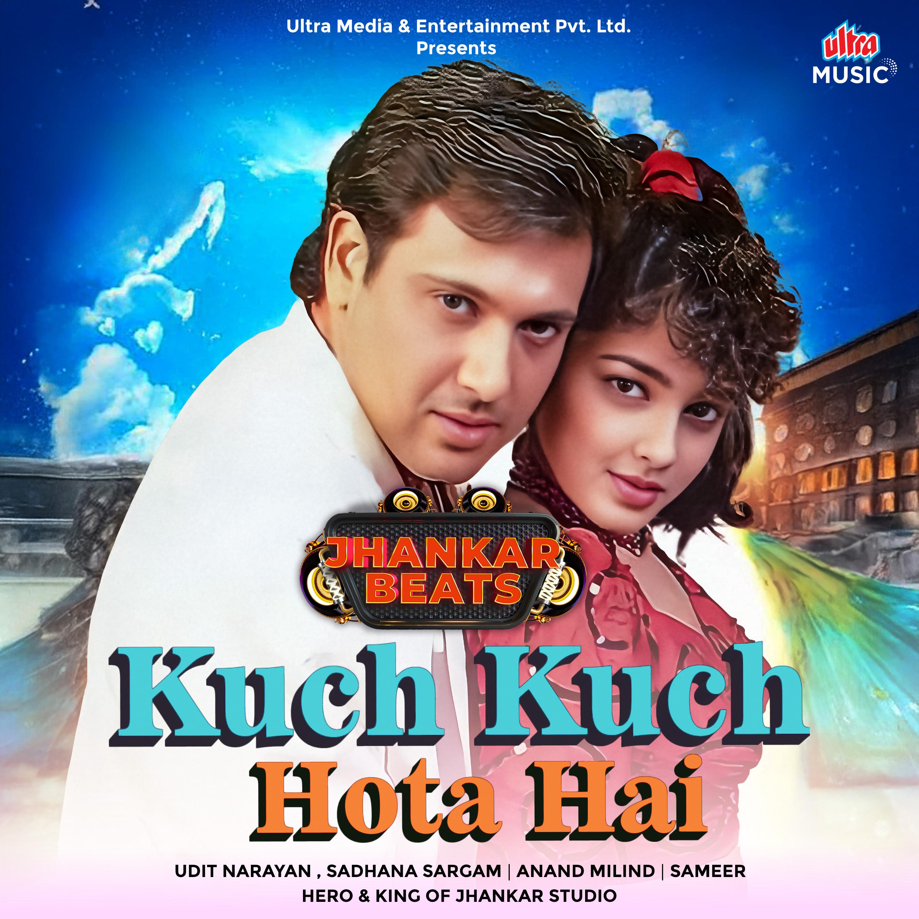 Kuch Kuch Hota Hai - Jhankar Beats