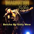 Betcha By Golly Wow (feat. Leee John)