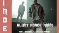 Blunt Force Aura (feat. Bryson Tiller & 2 Chainz)专辑