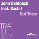 Out There (feat. Basto!) - EP