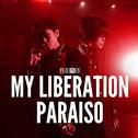 MY LIBERATION/PARAISO (ナノver.)