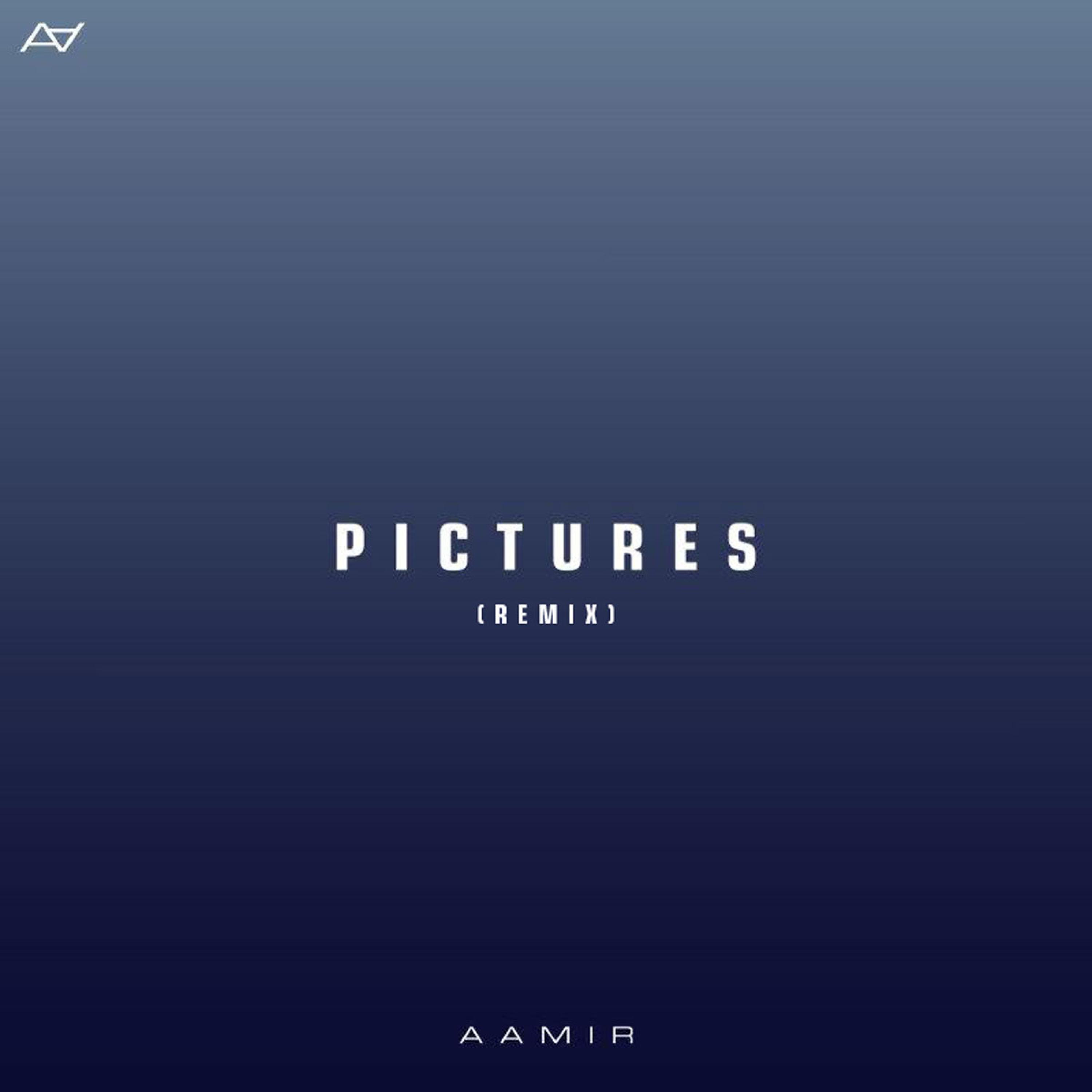Pictures (Remix)