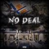 Lil Naughty - No Deal (feat. Zeeko876)