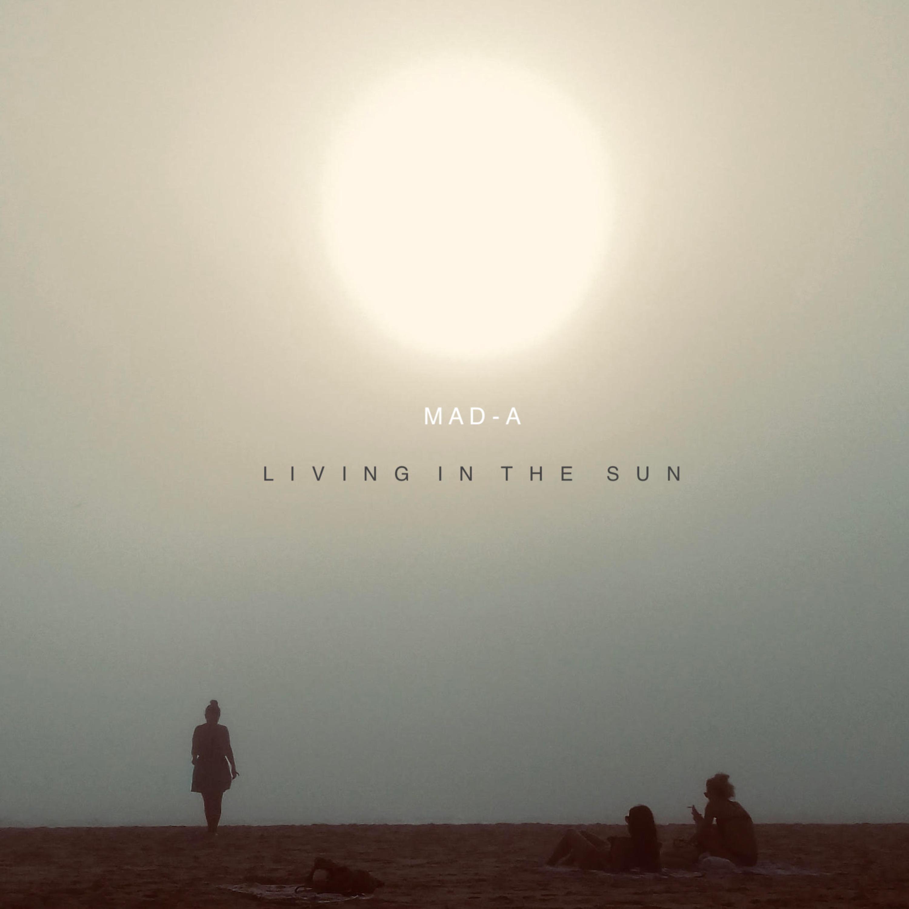 Living in the Sun