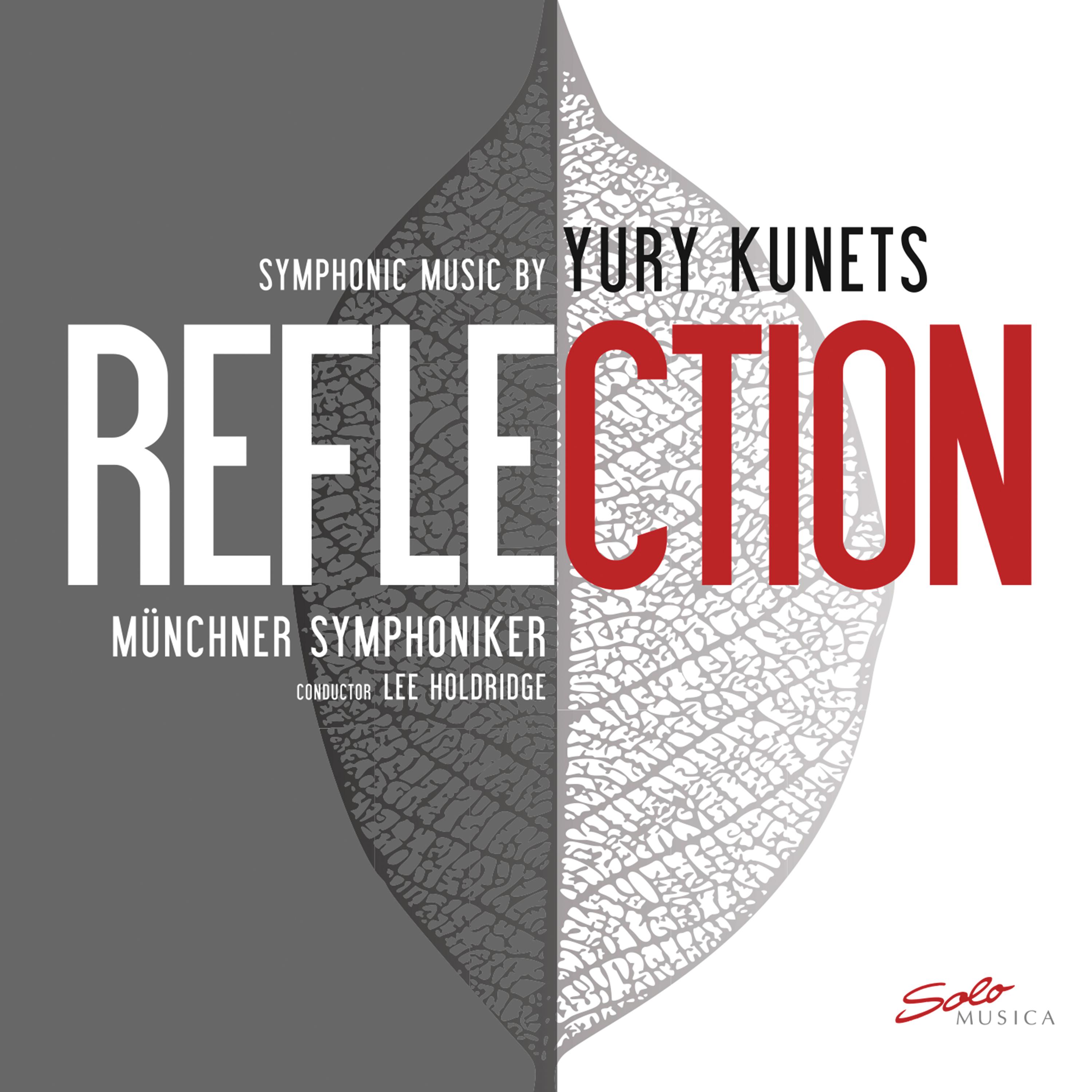 Reflection: Symphonic Music by Yury Kunets专辑