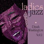 Ladies in Jazz - Dinah Washington Vol. 2专辑