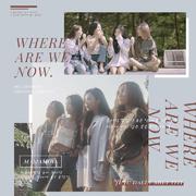 Where Are We Now（翻自 酷飒四姐）