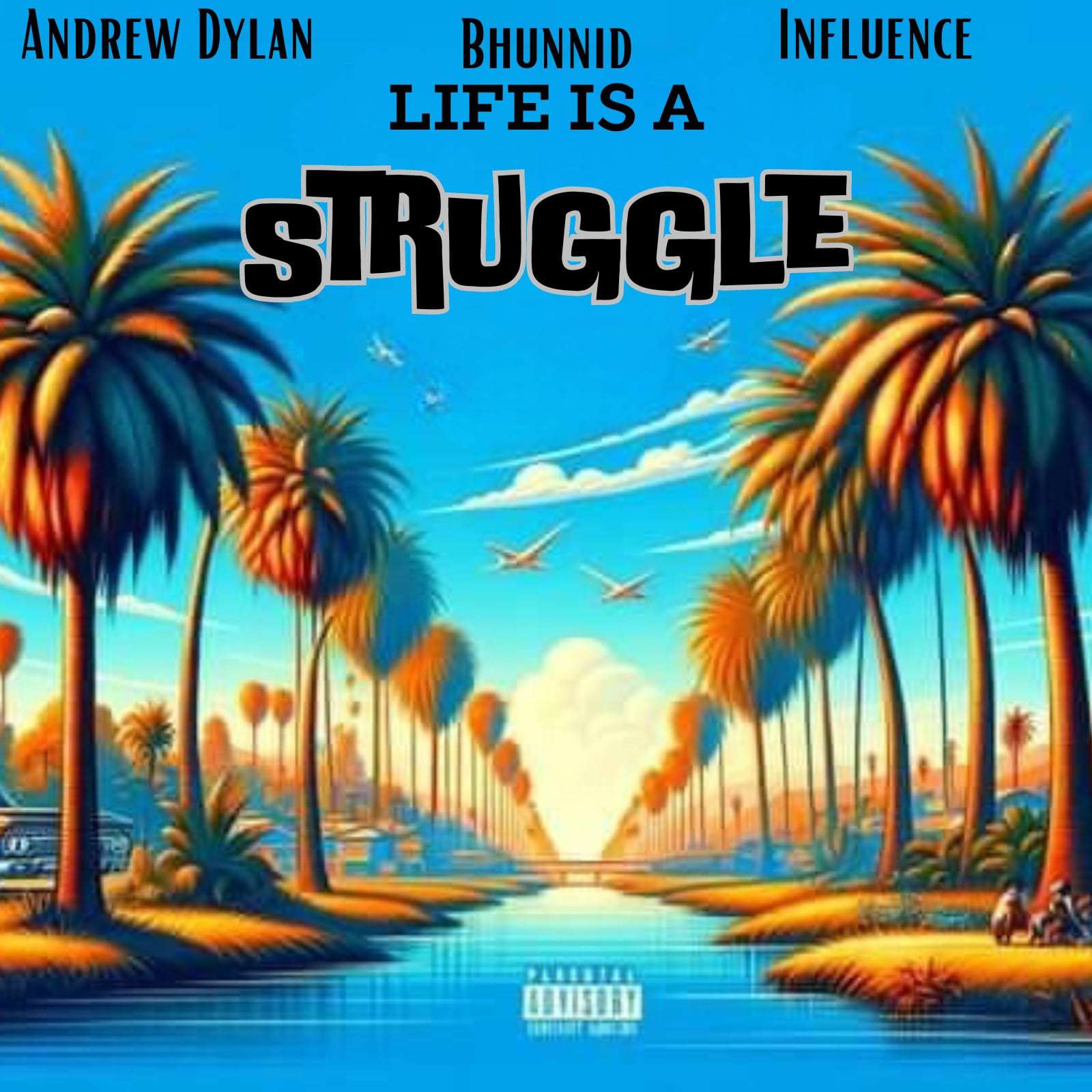 Bhunnid - Life Is A Struggle