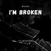 I'm Broken (feat. Hedztee)