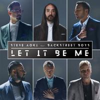 Let It Be Me - Steve Aoki and Backstreet Boys (unofficial Instrumental) 无和声伴奏