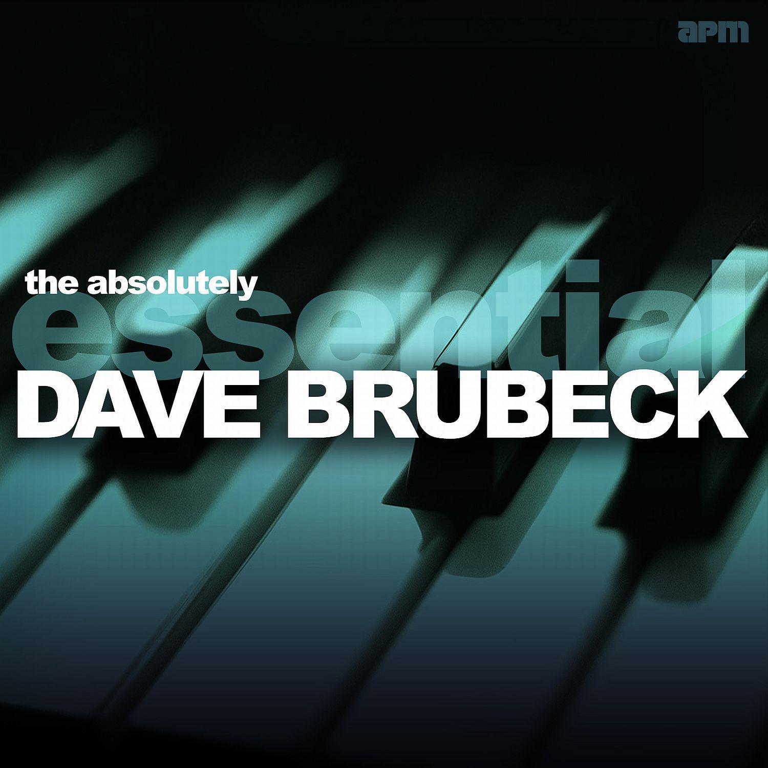 The Absolutely Essential Dave Brubeck专辑