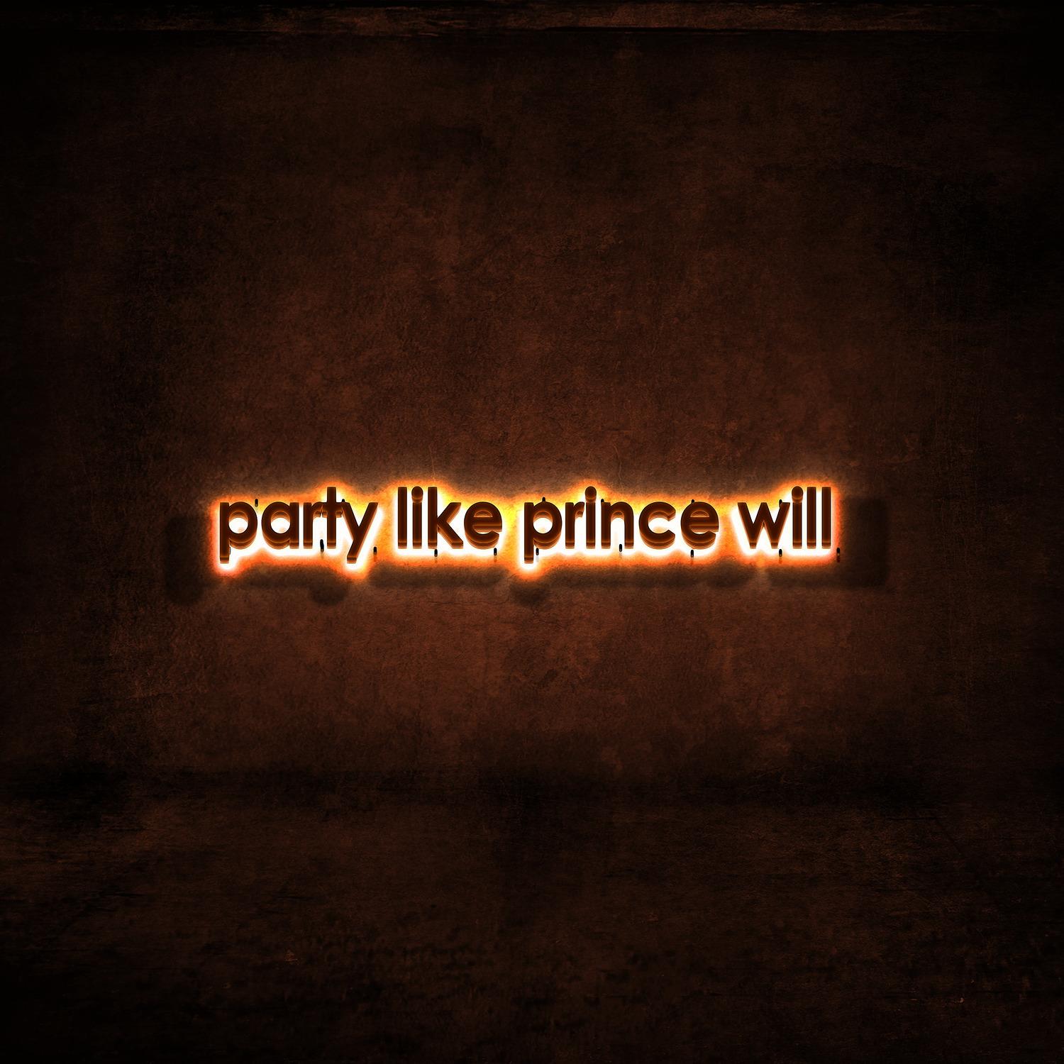 Party Like Prince Will 2 (feat. Farisha)