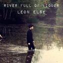 River Full of Liquor专辑