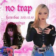 NO TRAP