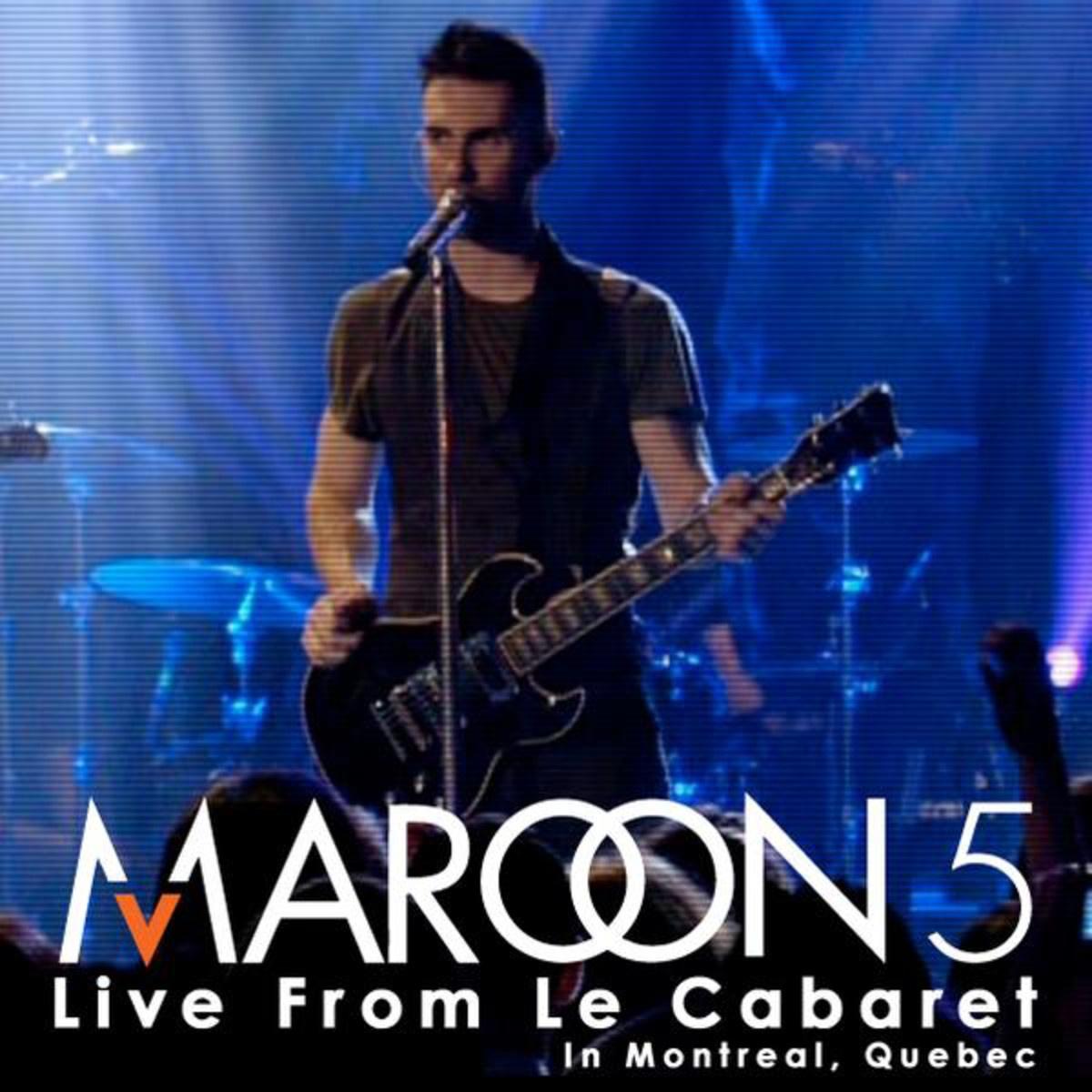 Maroon 5-《Live from Le Cabaret》