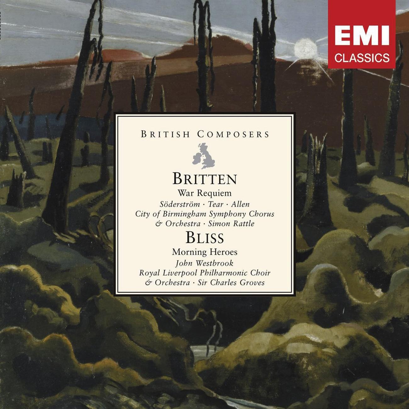 Britten: War Requiem & Bliss: Morning Heroes