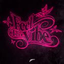 Feel The Vibe专辑
