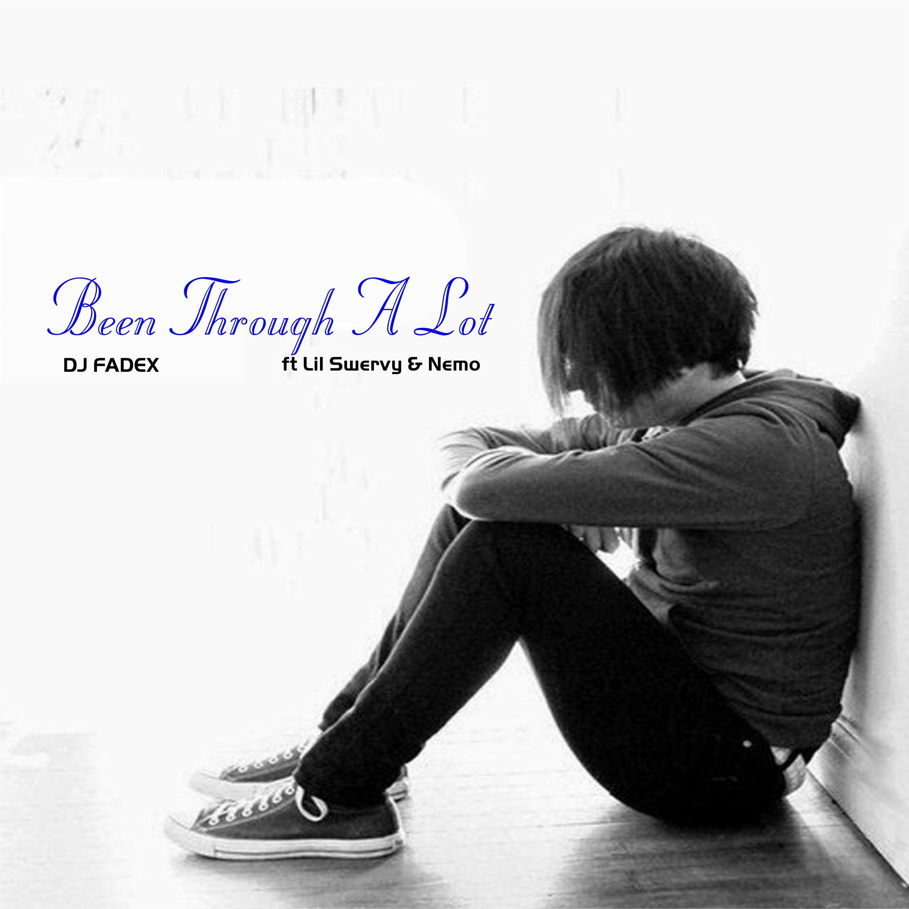 Been Through a Lot