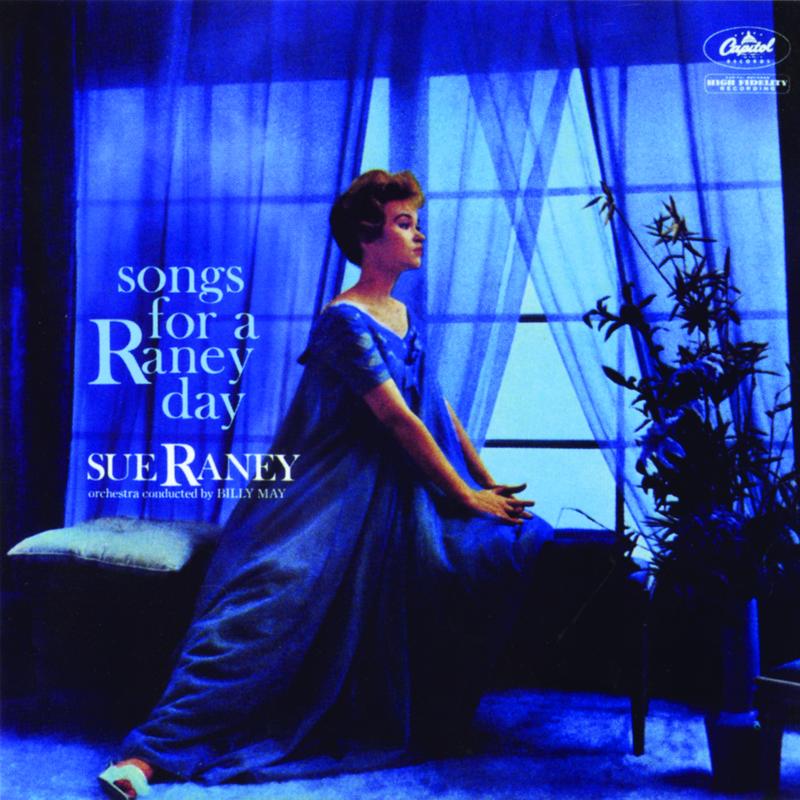 Songs For A Raney Day