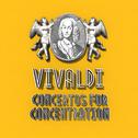 Vivaldi: Concertos for Concentration专辑