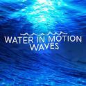 Water in Motion: Waves专辑