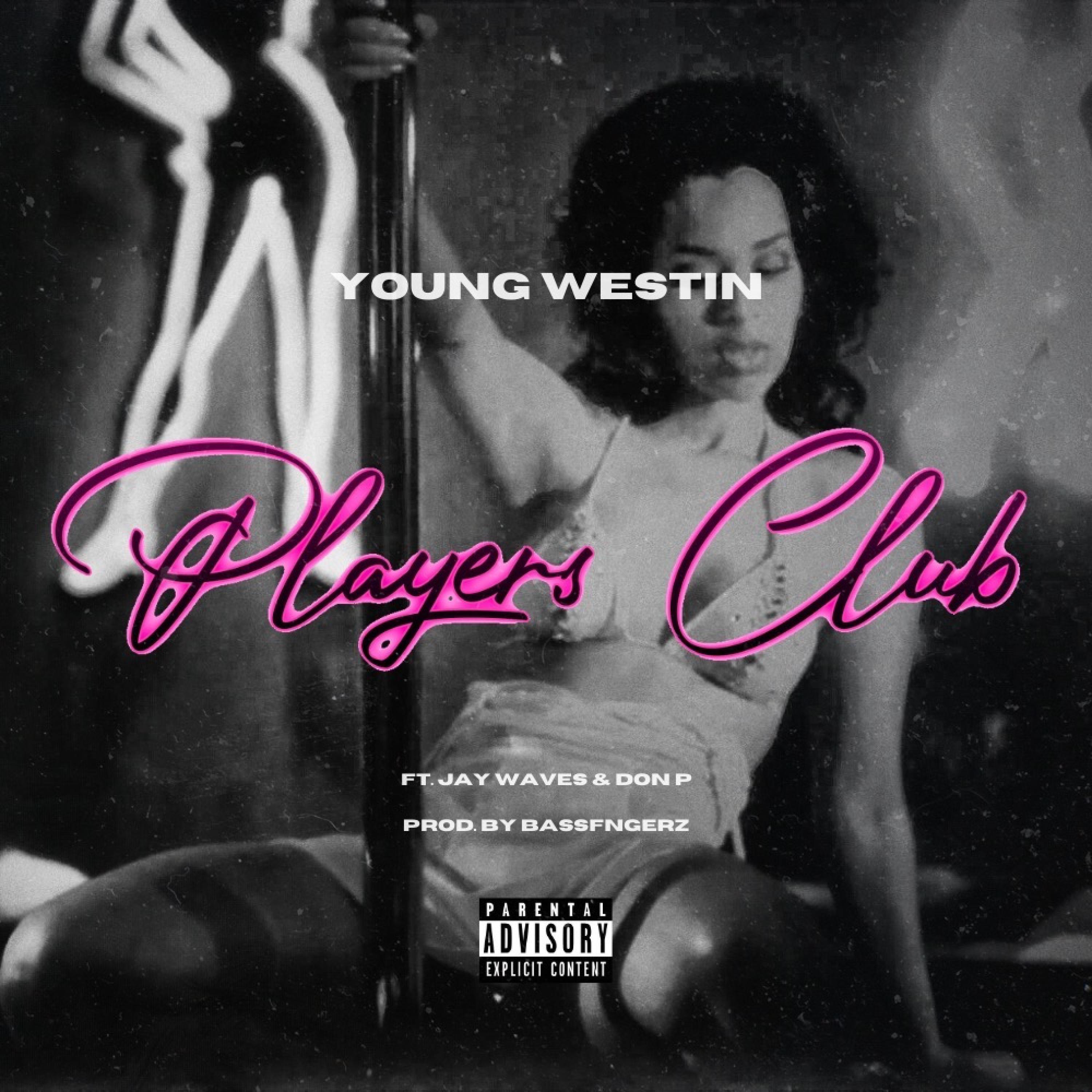 Players Club (feat. Jay Waves & Don P)