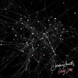 Only Love - Jordan Smith (unofficial Instrumental) 无和声伴奏
