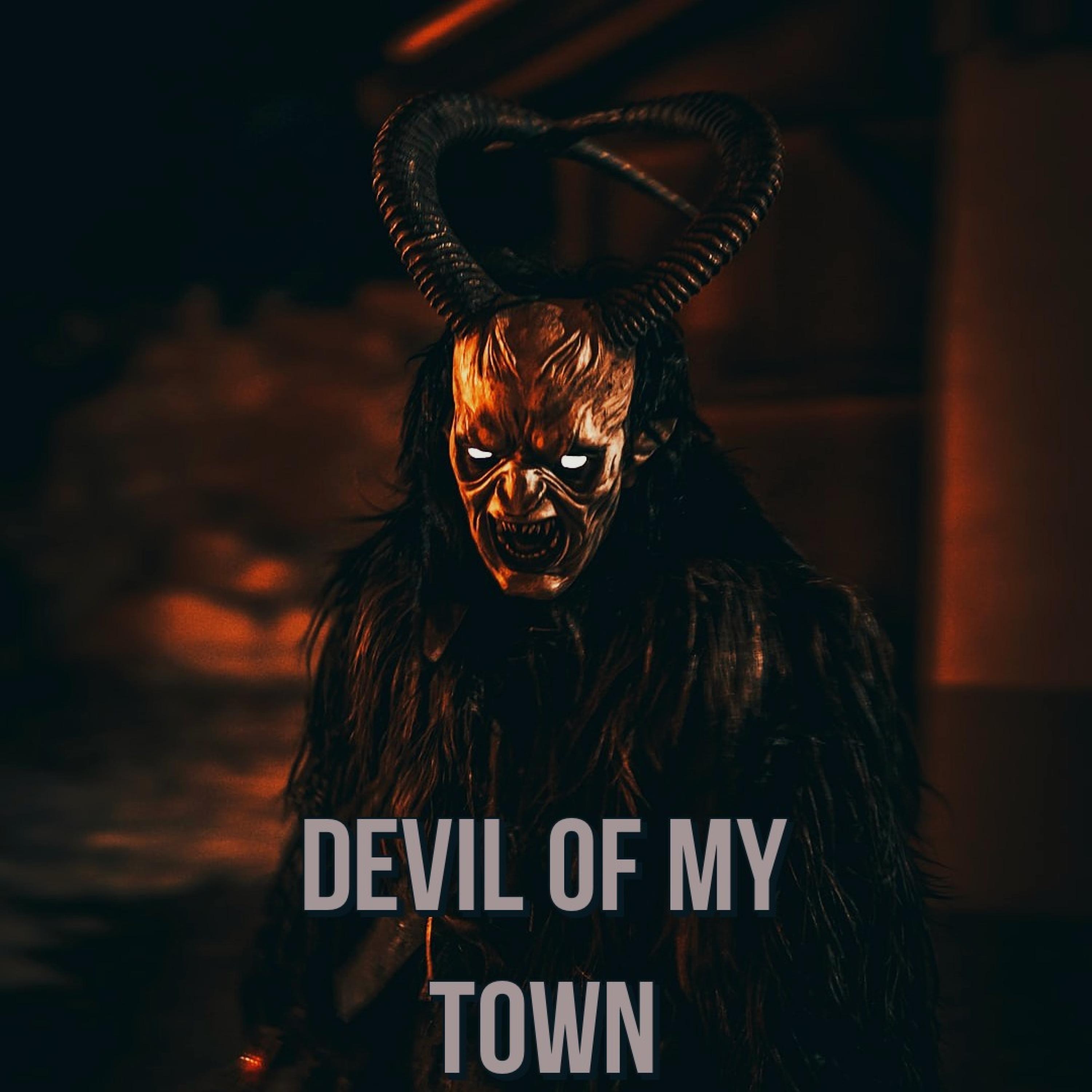 Devil of My Town