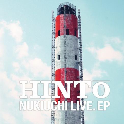 NUKIUCHI LIVE.EP