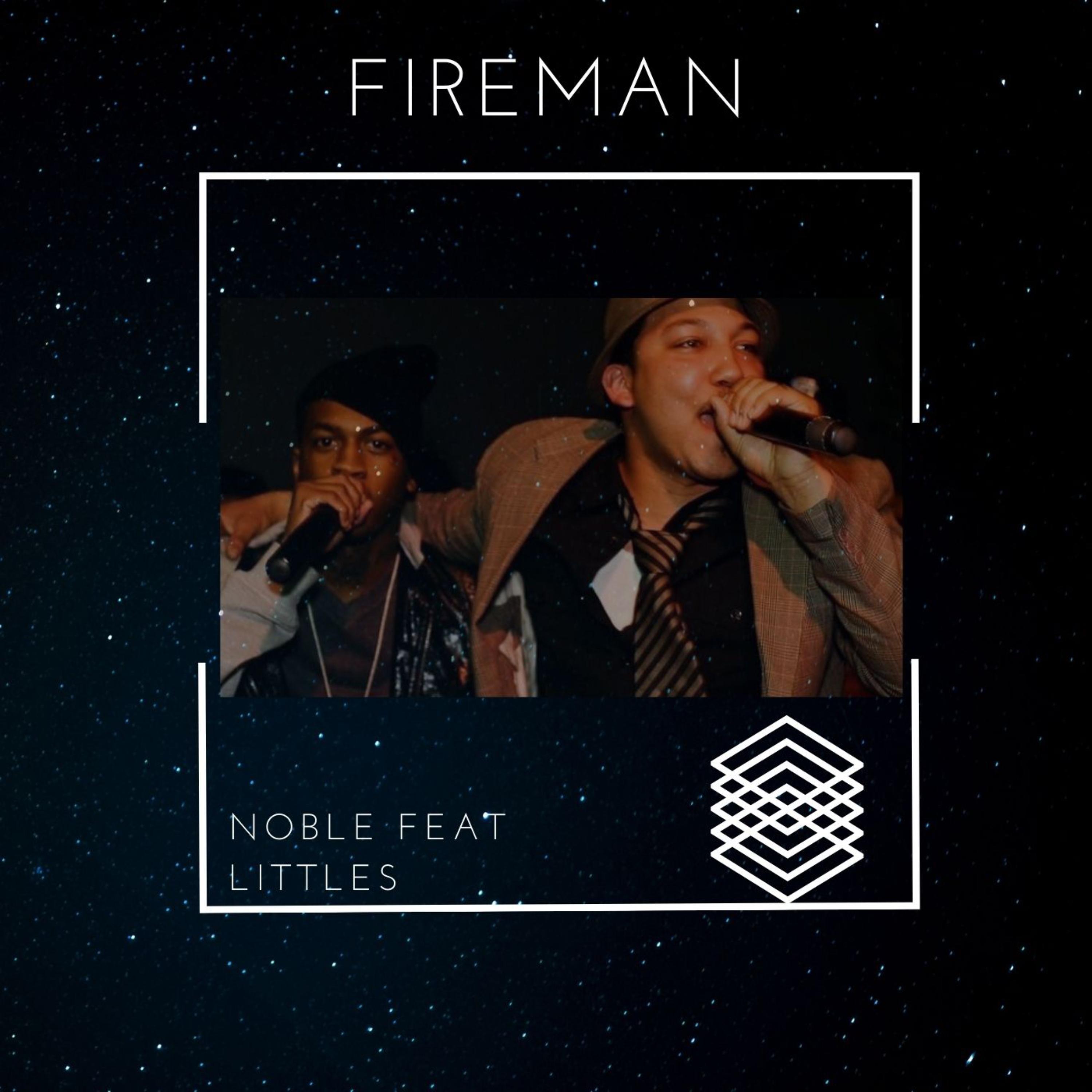 FIREMAN . (feat. Littles)