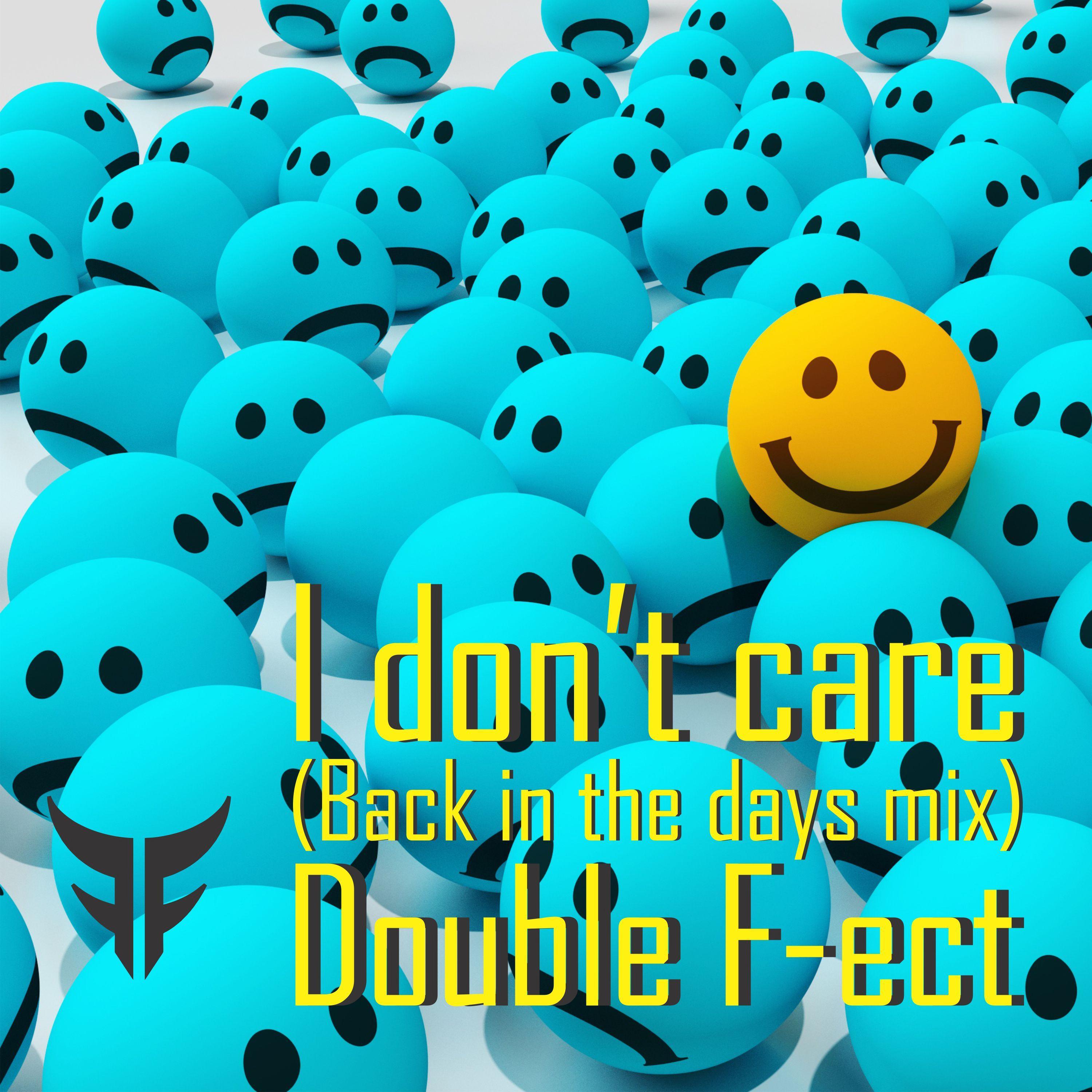 I Don't Care (Back in the Days Mix)