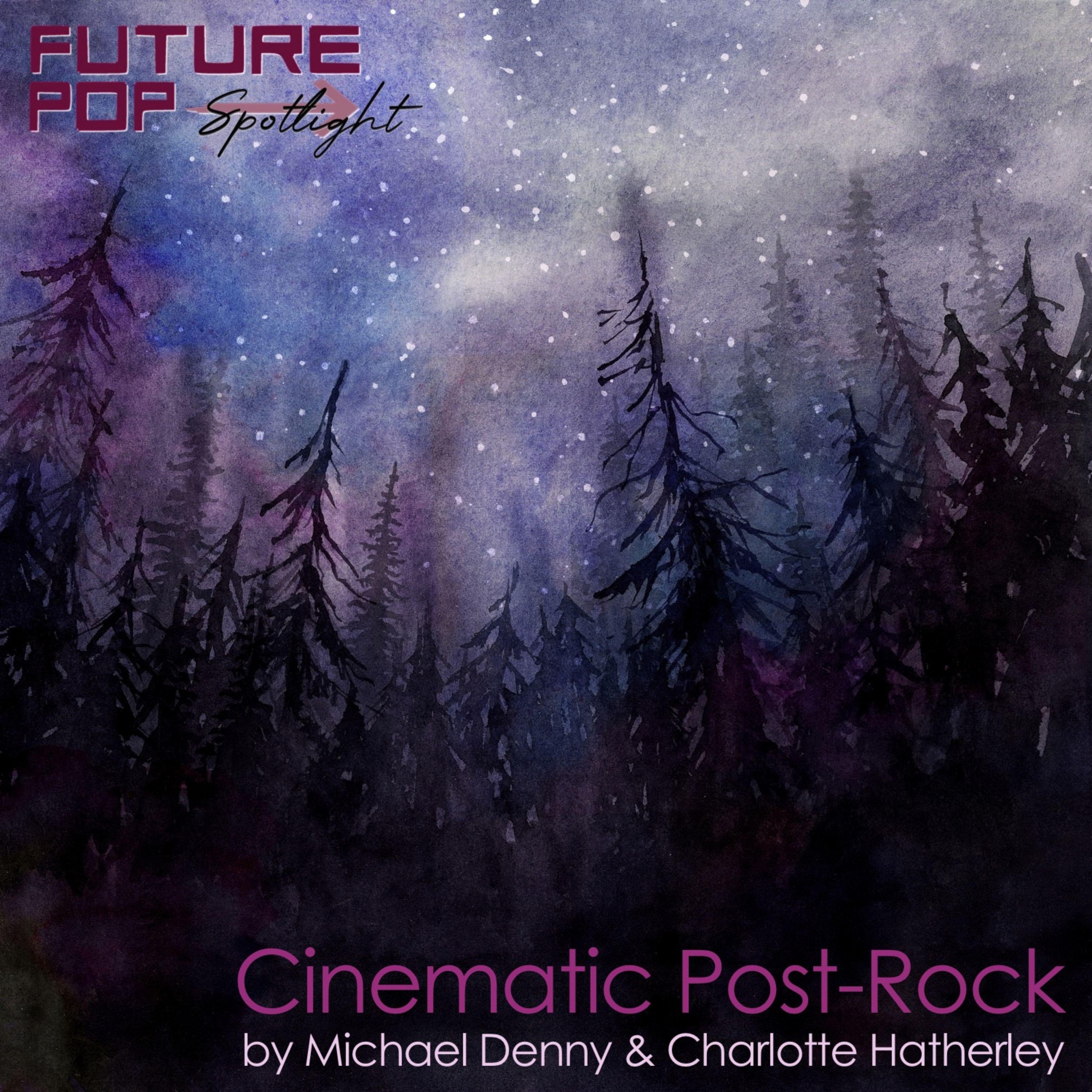 Cinematic Post-rock (Spotlight)专辑