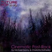 Cinematic Post-rock (Spotlight)