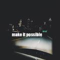 Make it Possible