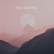 You and Me