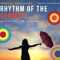 RHYTHM OF THE SUMMER