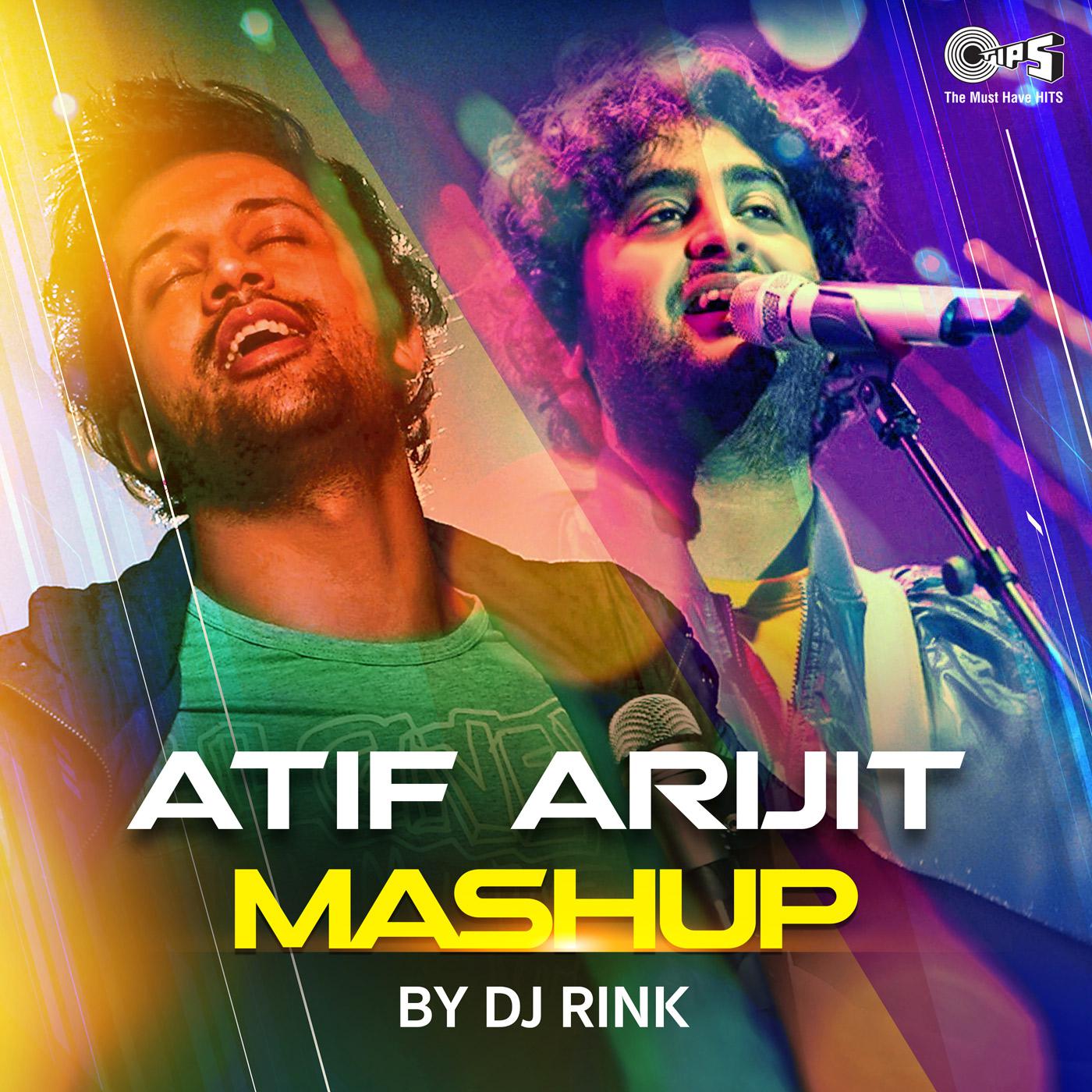 Atif Arijit Mashup专辑