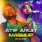 Atif Arijit Mashup专辑