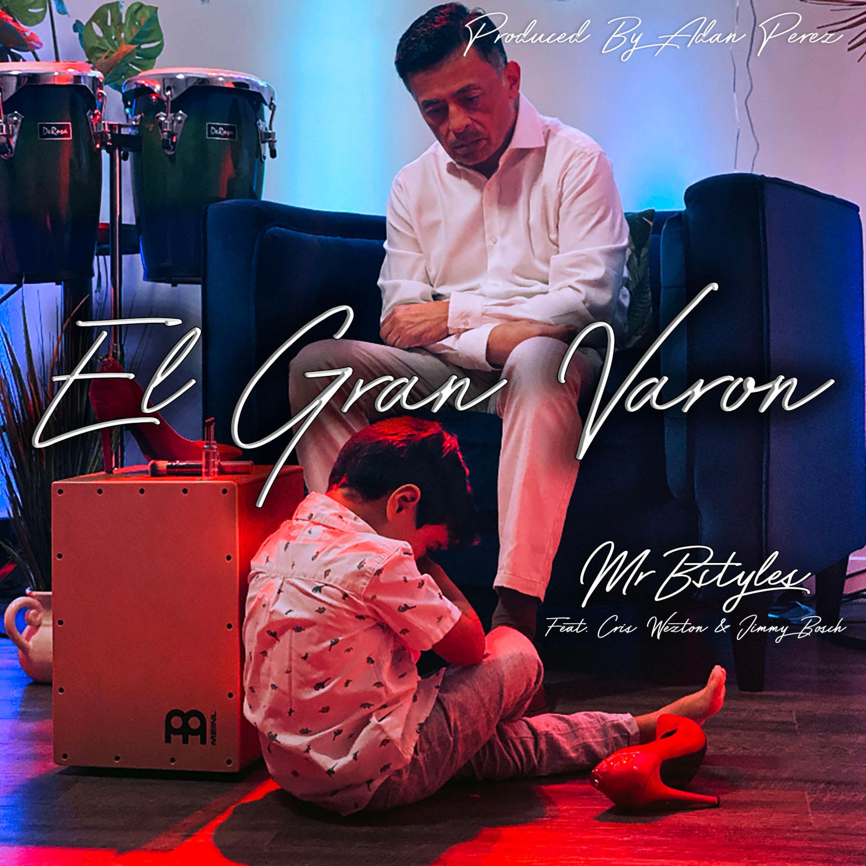 El Gran Varon (feat. Cris Wezton & Jimmy Bosch)
