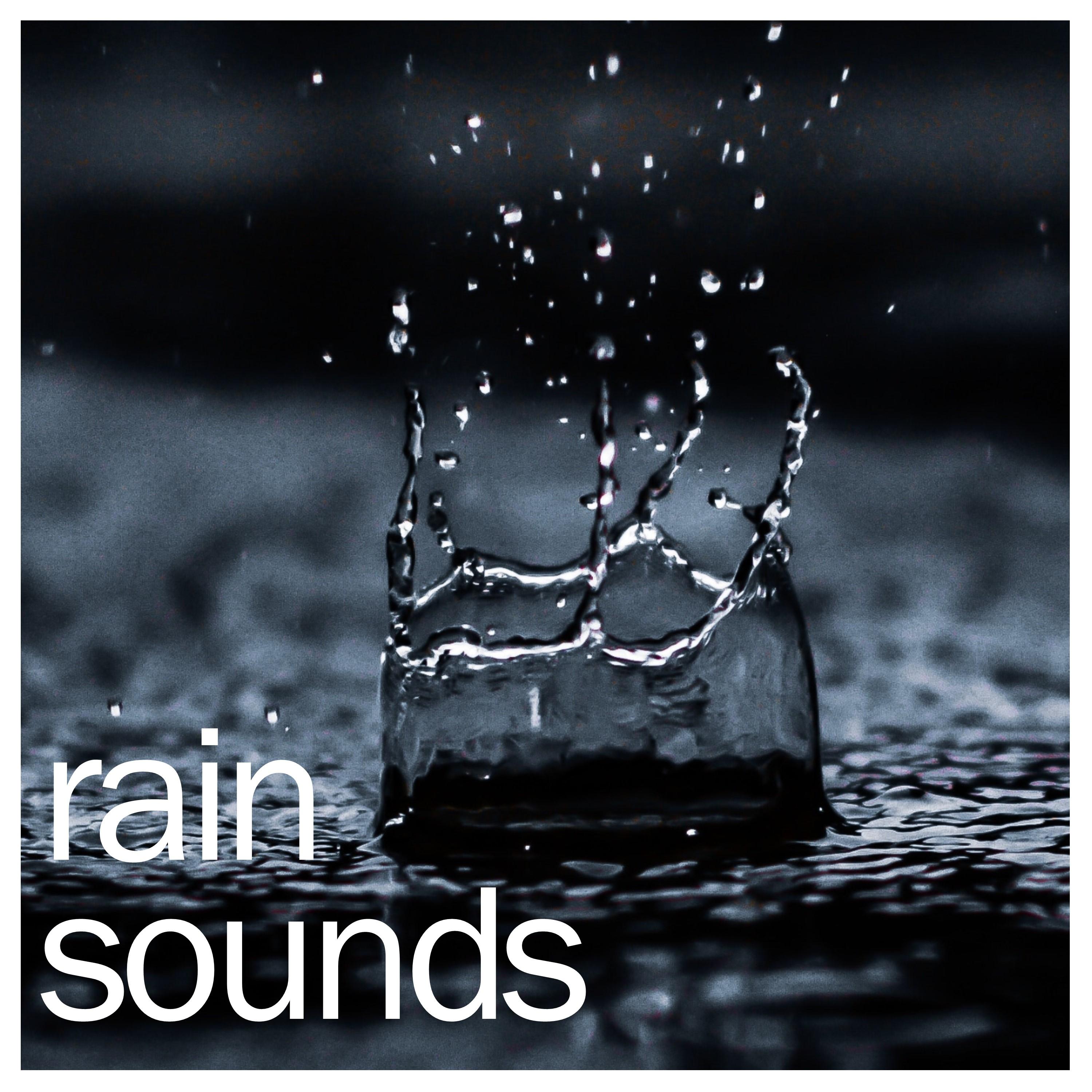 #18 Natural Rain Sounds - Calming, Natural and Soothing专辑