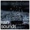 #18 Natural Rain Sounds - Calming, Natural and Soothing专辑