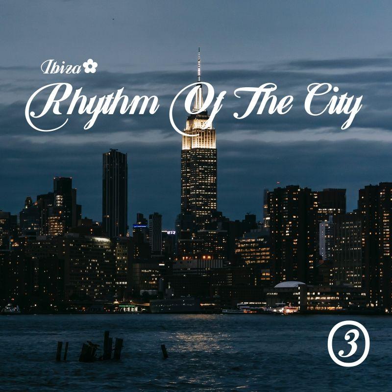 Rhythm Of The City vol.3