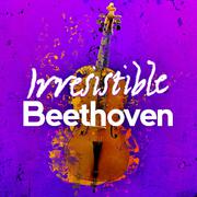 Irresistible Beethoven