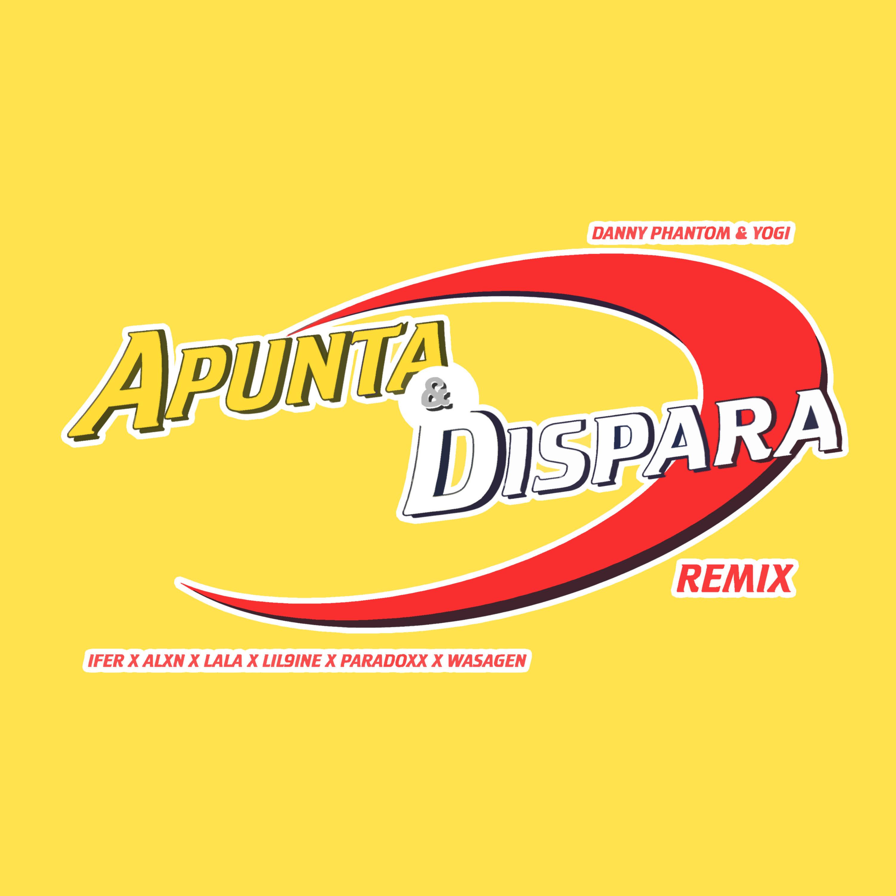 Apunta y Dispara (Remix)
